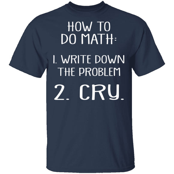 How To Do Math T-Shirt CustomCat