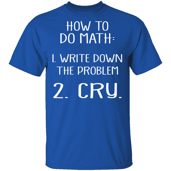 How To Do Math T-Shirt CustomCat