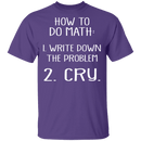 How To Do Math T-Shirt CustomCat