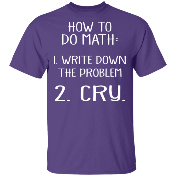 How To Do Math T-Shirt CustomCat