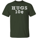 Hugs 10c T-Shirt CustomCat