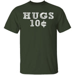 Hugs 10c T-Shirt CustomCat
