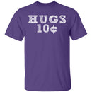 Hugs 10c T-Shirt CustomCat