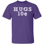 Hugs 10c T-Shirt CustomCat