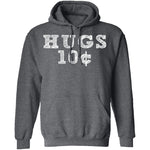 Hugs 10c T-Shirt CustomCat