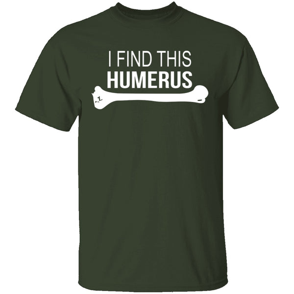 Humerus Bone T-Shirt CustomCat