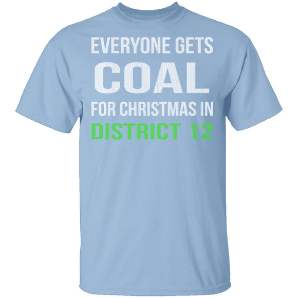Hunger Games Everyone Gets Coal T-Shirt CustomCat