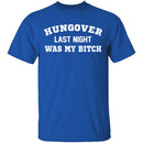 Hungover Last Night T-Shirt CustomCat