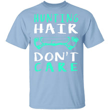 Hunting Hair Don't Care T-Shirt