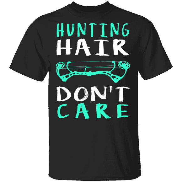 Hunting Hair Don't Care T-Shirt CustomCat