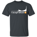 I Accept Bitcoin T-Shirt CustomCat