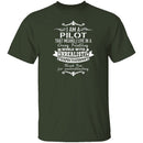 I Am A Pilot T-Shirt CustomCat