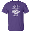I Am A Pilot T-Shirt CustomCat