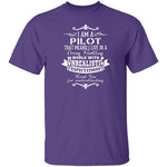 I Am A Pilot T-Shirt CustomCat
