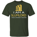 I Am A Slumlord T-Shirt CustomCat