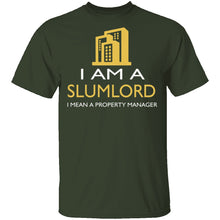 I Am A Slumlord T-Shirt