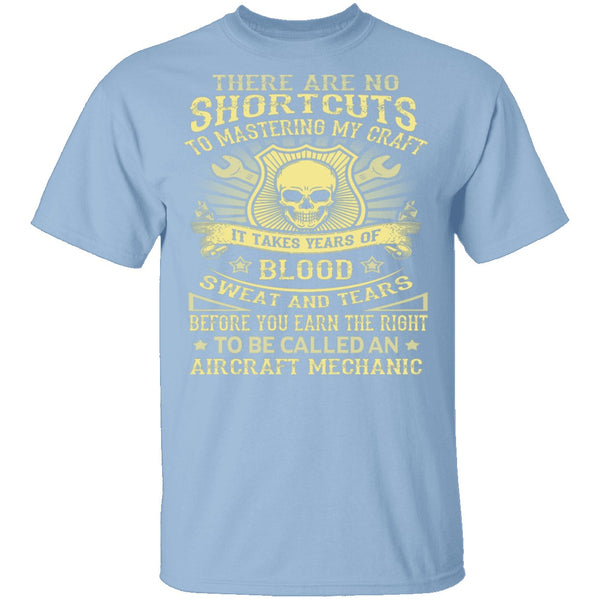 I Am An Aircraft Mechanic T-Shirt CustomCat