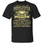 I Am An Aircraft Mechanic T-Shirt CustomCat