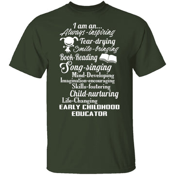I Am An Early Childhood Educator T-Shirt CustomCat