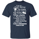 I Am An Early Childhood Educator T-Shirt CustomCat