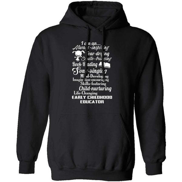 I Am An Early Childhood Educator T-Shirt CustomCat