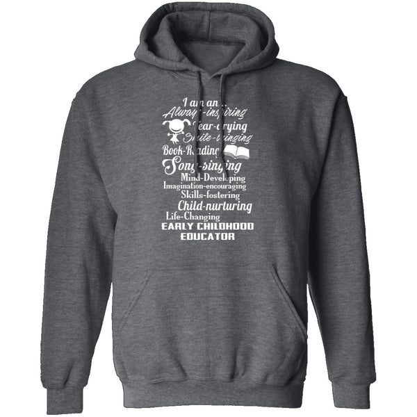 I Am An Early Childhood Educator T-Shirt CustomCat