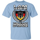 I Am German T-Shirt CustomCat