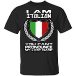 I Am Italian T-Shirt CustomCat