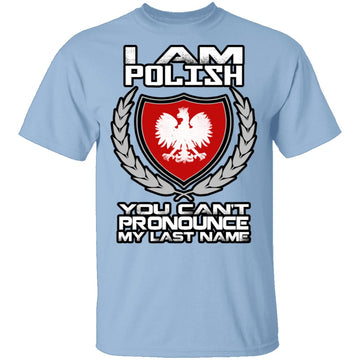 I Am Polish T-Shirt CustomCat