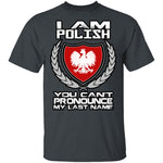 I Am Polish T-Shirt CustomCat