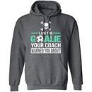 I Am The Goalie T-Shirt CustomCat