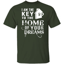 I Am The Key To The Home Of Your Dreams T-Shirt