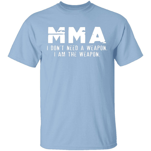 I Am The Weapon T-Shirt CustomCat