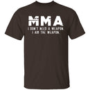 I Am The Weapon T-Shirt CustomCat