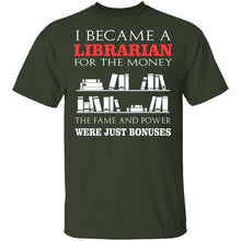 I Became A Librarian For T-Shirt