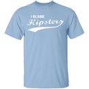 I Blame Hipsters T-Shirt CustomCat