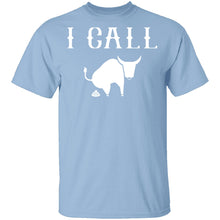 I Call Bull T-Shirt