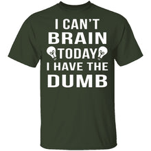 I Can't Brain Today T-Shirt