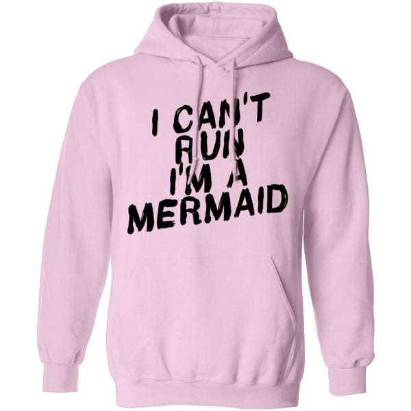 I Can't Run I'm A Mermaid T-Shirt CustomCat