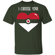 I Choose  You T-Shirt
