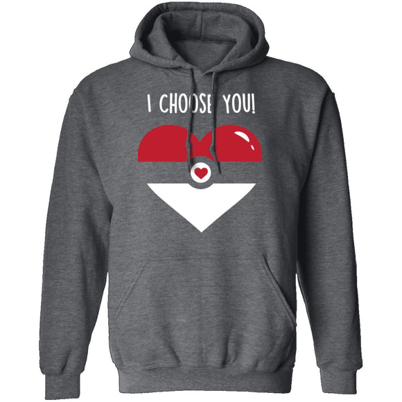 I Choose  You T-Shirt CustomCat