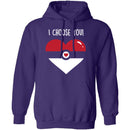 I Choose  You T-Shirt CustomCat