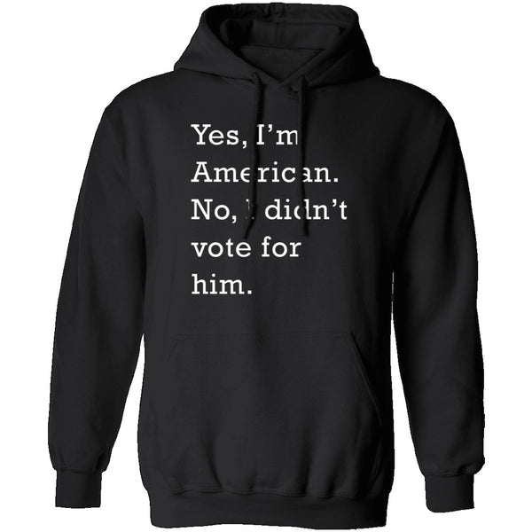 I Didn't Vote For Him T-Shirt CustomCat