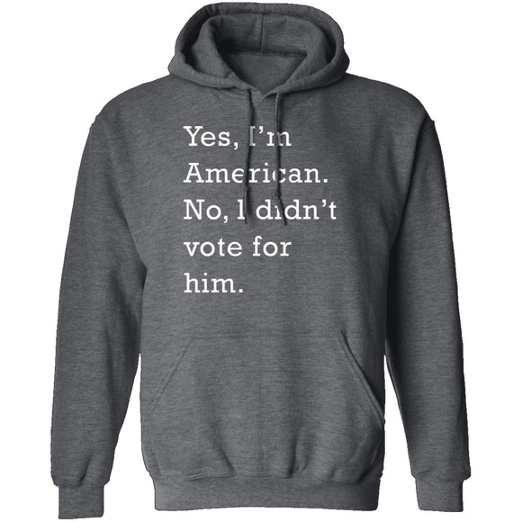 I Didn't Vote For Him T-Shirt CustomCat