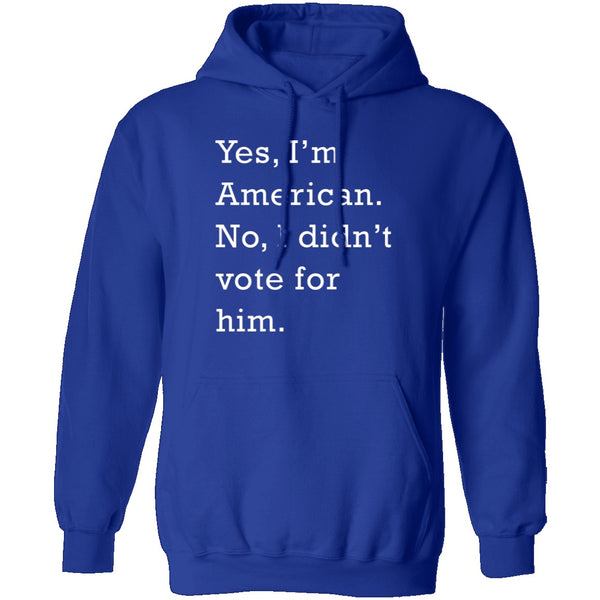 I Didn't Vote For Him T-Shirt CustomCat