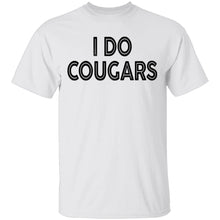 I Do Cougars T-Shirt