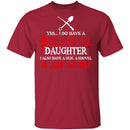 I Do Have A Beautiful Daughter T-Shirt CustomCat