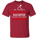 I Do Have A Beautiful Daughter T-Shirt CustomCat