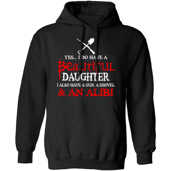 I Do Have A Beautiful Daughter T-Shirt CustomCat