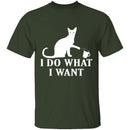 I Do What I Want T-Shirt CustomCat